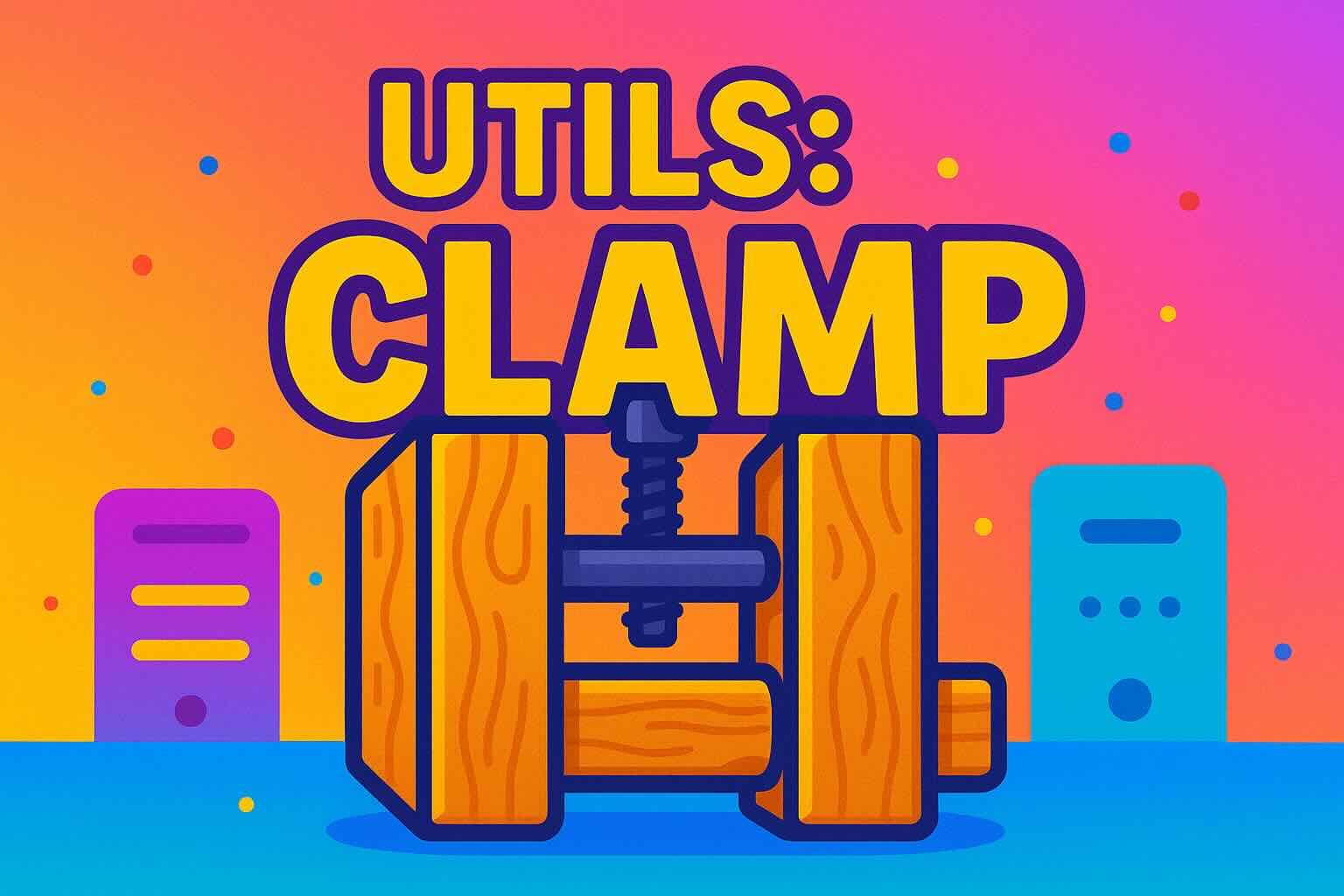 How to create a clamp util